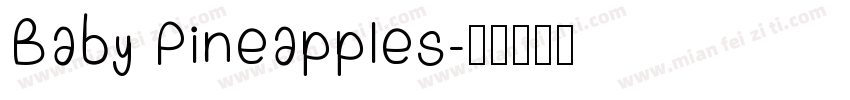 Baby Pineapples字体转换